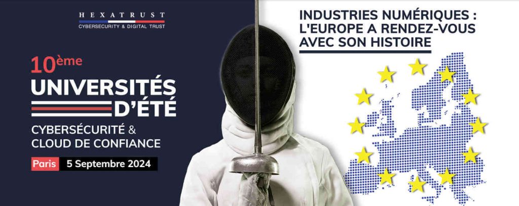 UECC 2024 : Universités d'été, Cybersécurité & Cloud de confiance d'Hexatrust