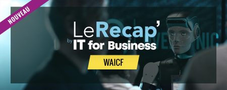 Le récap du WAICF 2025